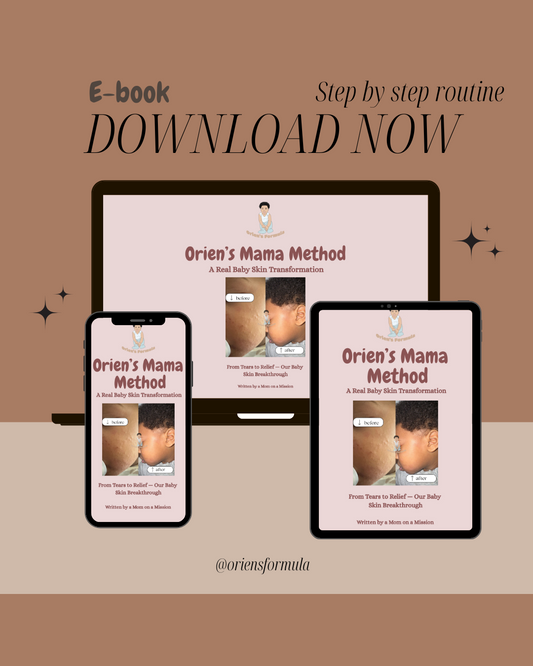 Orien's Mama Method: A Real Baby’s Skin Transformation